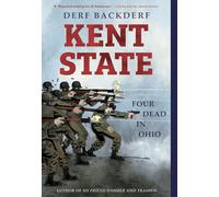 Kent State: Four Dead in Ohio