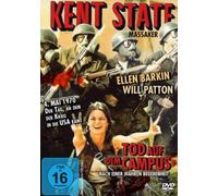 Kent State Massaker - Tod auf dem Campus