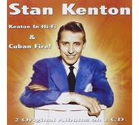 Kenton in Hi-Fi & Cuban Fire by Stan Kenton