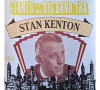 Kenton, Stan - Giants of The Big Band Era
