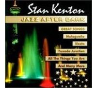 Kenton, Stan - Jazz After Dark: Songs