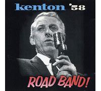 Kenton, Stan - Kenton '58 Road Band