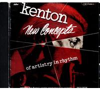 Kenton, Stan - New Concepts of Artistry in Rhythm by Kenton, Stan (1989) Audio CD