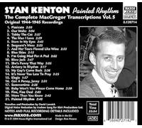 Stan Kenton – Painted Rhythm : The Complete Macgregor Transcriptions Vol. 5 – Import – NAXOS