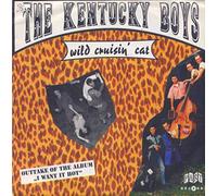 Kentucky Boys, the - Wild Cruisin' Cat [Import]