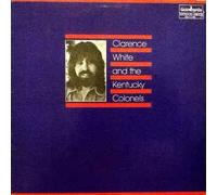Kentucky Colonels & Clarence White - Kentucky Colonels Feat. Clarence White [Vinyl LP]