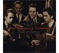 Kentucky Colonels - Live in Stereo