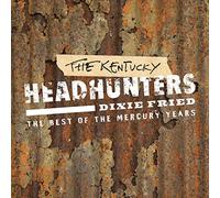 Kentucky Headhunters - Dixie Fried-Best of..