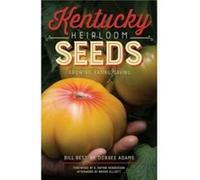 Kentucky Heirloom Seeds by A. Gwynn Henderson A. Gwynn Henderson (Auteur)