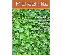 Kentucky Homesteader Volume 9: Green Apothecary