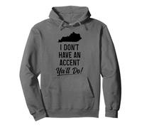 Kentucky, Je n'ai Pas d'accent, Vous Faites Tous Funny Vintage Pride Sweat à Capuche