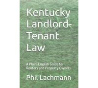 Kentucky Landlord-Tenant Law: A Plain-English Guide for Renters and Property Owners