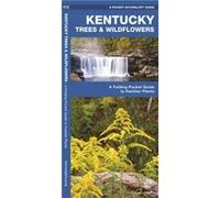 Kentucky Trees amp Wildflowers A Folding Pocket Guide to Familiar Species by Illustrated by Dr Raymond Leung James Kavanagh James Kavanaugh (Auteur)