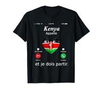 Kenya Appelle Et Je Dois Partir Kenya T-shirt Kenya T-Shirt