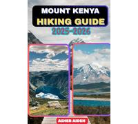 Kenya Hiking Guide 2025-2026