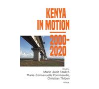Kenya in Motion 2000-2020