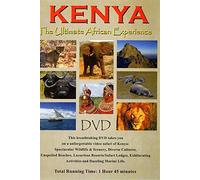Kenya "The Ultimate African Experience"