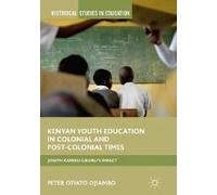 Kenyan Youth Education In Colonial And Post-Colonial Times