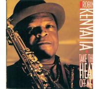 Kenyatta, Robin - Take The Heat Off Me