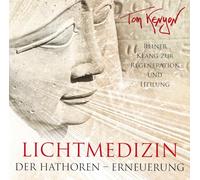 Kenyon,Tom - Lichtmedizin der Hathoren-Erneuerung [Import]