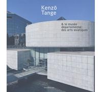 Kenzô Tange & Le Musée Départemental Des Arts Asiatiques