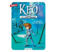 Kéo et l'épée magique – Le tournoi des chevaliers (3) – Casterman