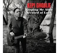 Kepi Ghoulie - Keeping Me Alive / Accused Of Love