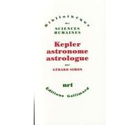 Kepler astronome astrologue Gérard Simon (Auteur)