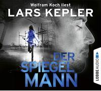 Kepler,Lars - Der Spiegelmann: Joona Linna Teil 8