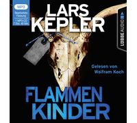 Kepler,Lars - Flammenkinder: Joona Linna Teil 3