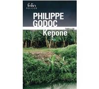 Kepone - Philippe Godoc - Gallimard - Poche - Roman
