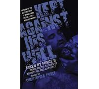 Kept Against His Will: Taken By Force Ii