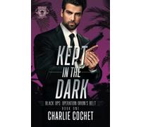 Kept in the Dark