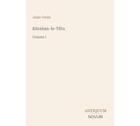 Kéraban-le-Têtu: Volume I
