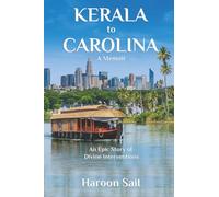 KERALA to CAROLINA: An Epic Story of Divine Interventions