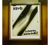 Kerb - 3 Chords and The Truth [Import]