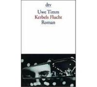 Kerbels Flucht Timm, Uwe (Auteur)