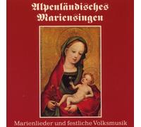 Kerber, Ensemble - A enländisches Mariensingen