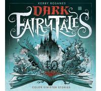 Dark Fairy Tales: Color Sinister Stories – Plume