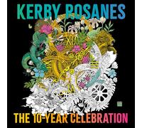 Kerby Rosanes: The 10 Year Celebration