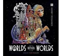 Kerby Rosanes – Worlds Within Worlds – Poche – Plume