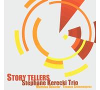 Kerecki, Stephane Trio - Story Tellers