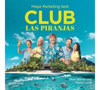 Kerkeling,Hape - Mark Werner/Marko Lucht: Club Las Piranjas