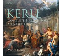 Kerll: Complete Harpsichord And Organ Music CD
