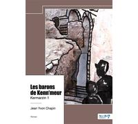 Kermarzin - Tome 1 Les barons de Kenn'meur - Jean Yvon Chapin - Nombre 7 - relié - Récit