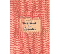 Kermesse au paradis - Birgit Weyhe - Cambourakis - cartonné - Bande dessinée