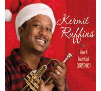 Kermit Ruffins - Have A Crazy Cool Christmas [Vinilo]