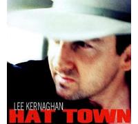 Hat Town by KERNAGHAN,LEE [Audio CD] NEUF
