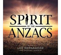 KERNAGHAN LEE - SPIRIT OF THE ANZACS DELUXE E - CD2 - H2z