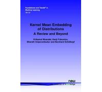 Kernel Mean Embedding Of Distributions